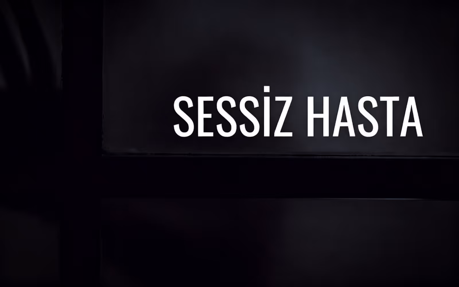 Sessiz Hasta