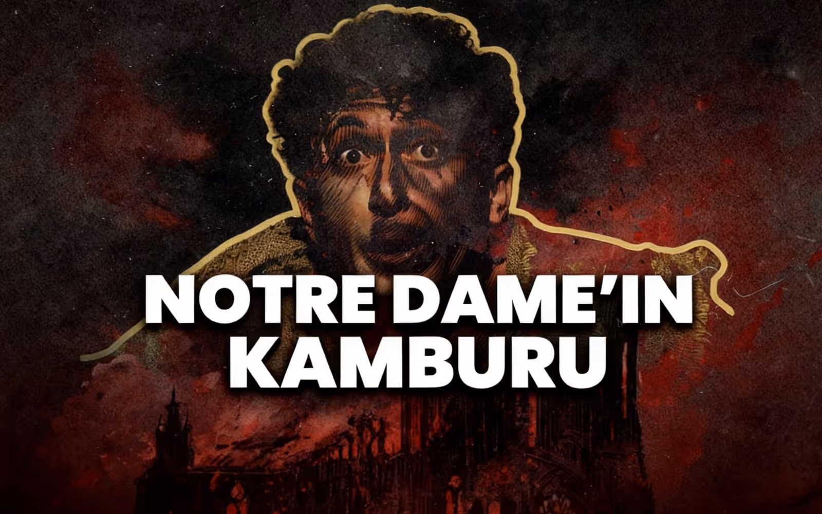 Notre Dame’ın Kamburu